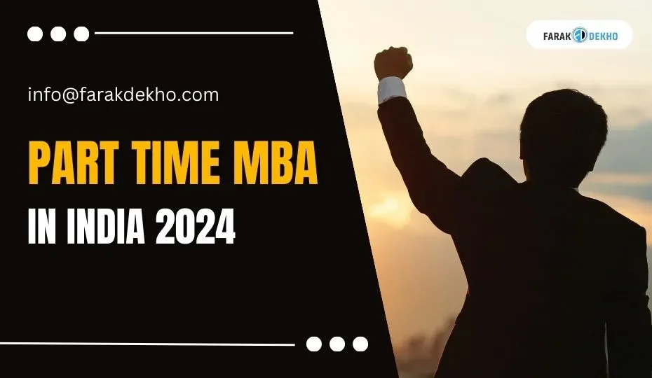Part Time MBA in India: A Complete Guide for 2024 | Farakdkeho