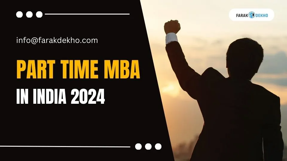 Part Time MBA in India: A Complete Guide for 2024 part time MBA in India