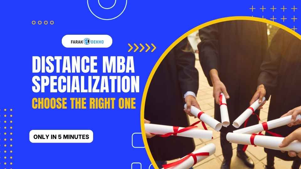 Distance MBA Specialization: Choose the Right One Distance MBA Specialization