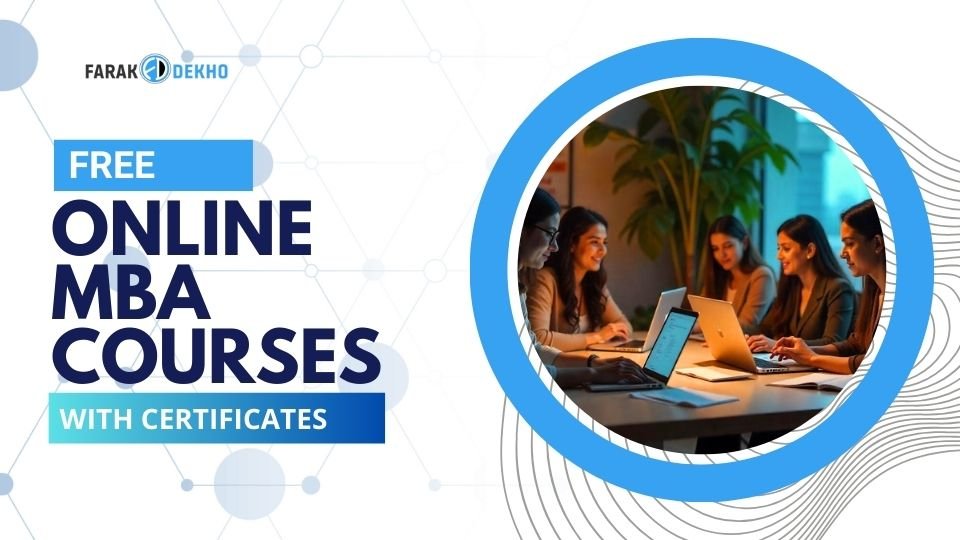 Top 5 Free Online MBA Courses With Certificates in India 2025 free online mba courses