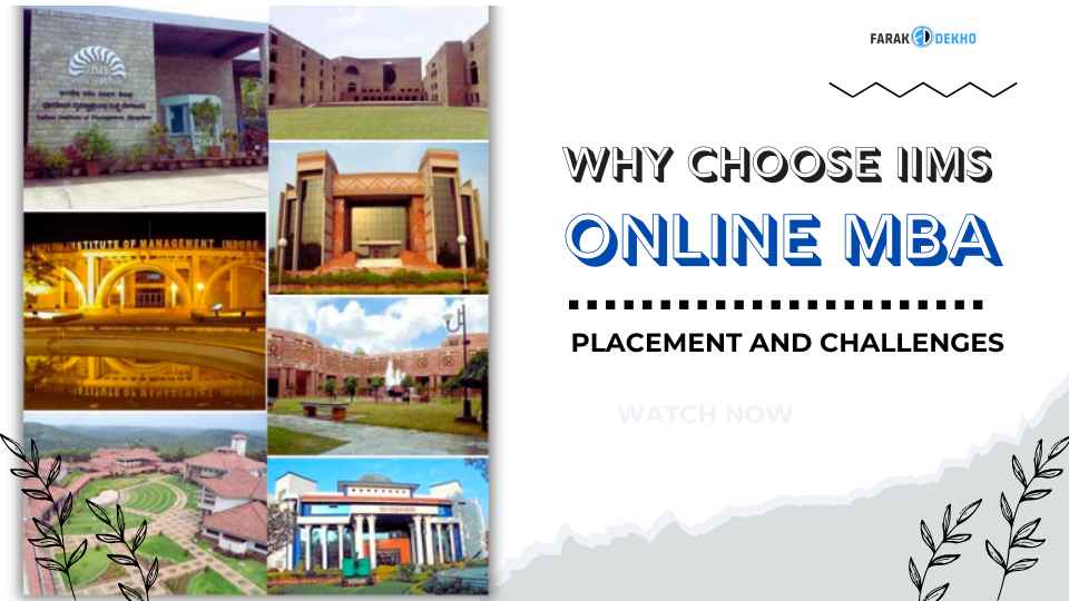 IIMs Online MBA Placement and Challenges | Why Choose IIMs IIMs Online MBA Placement