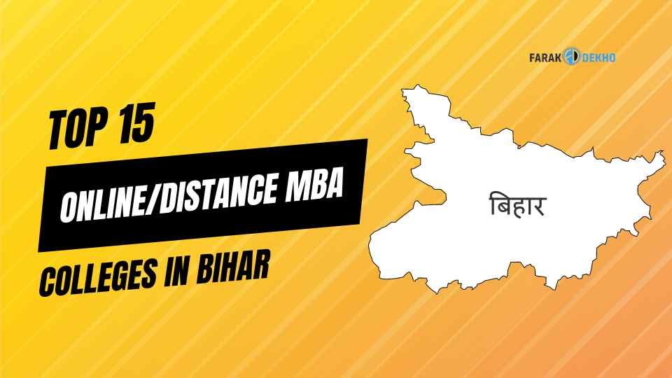 Top 15 Online MBA Colleges In Bihar 2025 OnlineDistance M.B.A. Colleges In Bihar