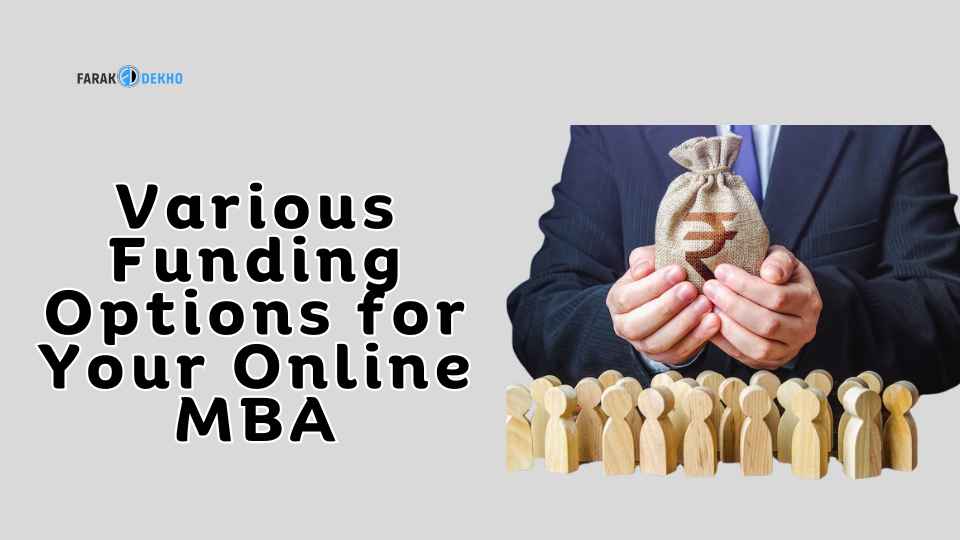 Various Funding Options for Your Online MBA