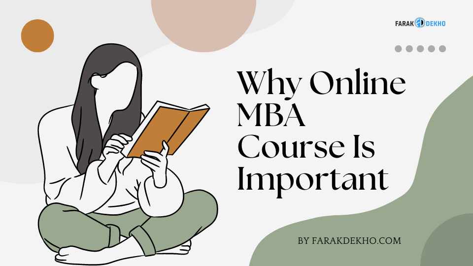 Why Online MBA Course Is Important In 2024 Why Online MBA Course Is Important