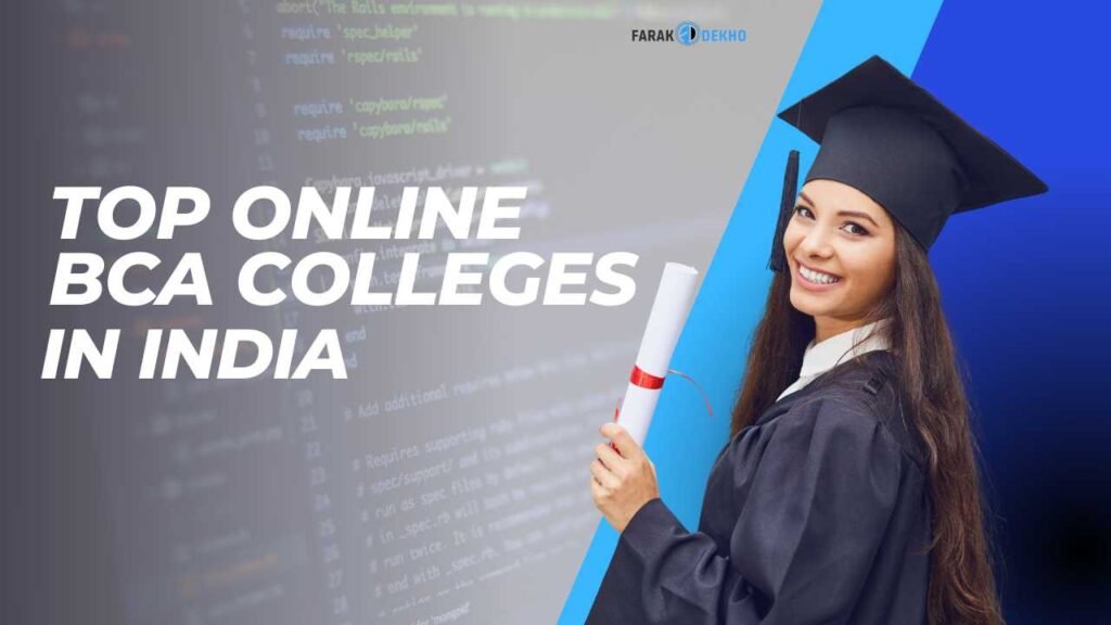 Top Online BCA Colleges in India With Updated Fess 2024