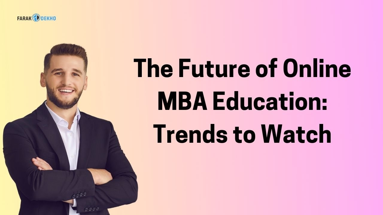 Future of Online MBA Education