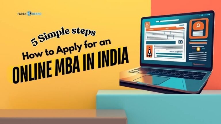 How to Apply for an Online MBA in India : 5 Simple steps