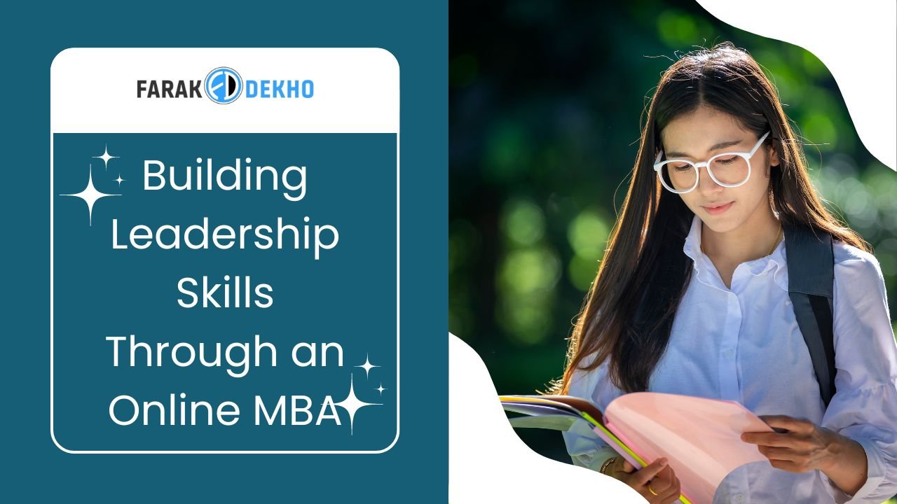 Leadership Skills Through an Online MBA