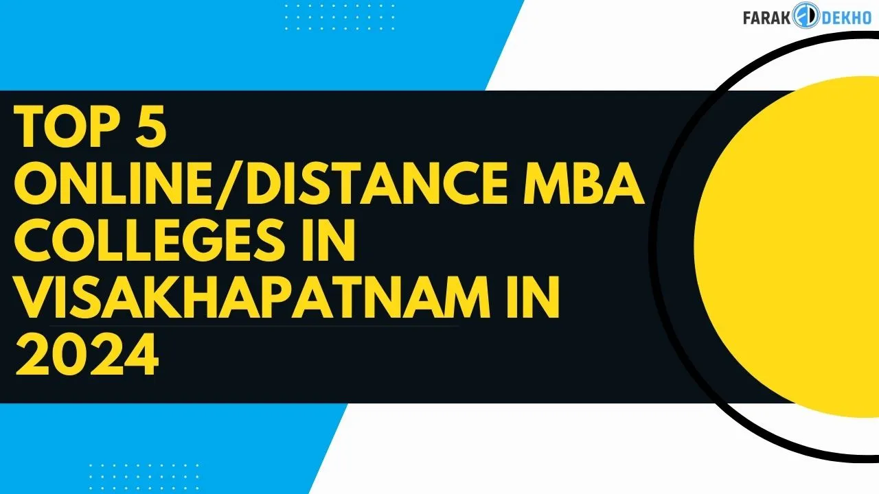 Top 5 Online MBA Colleges in Visakhapatnam
