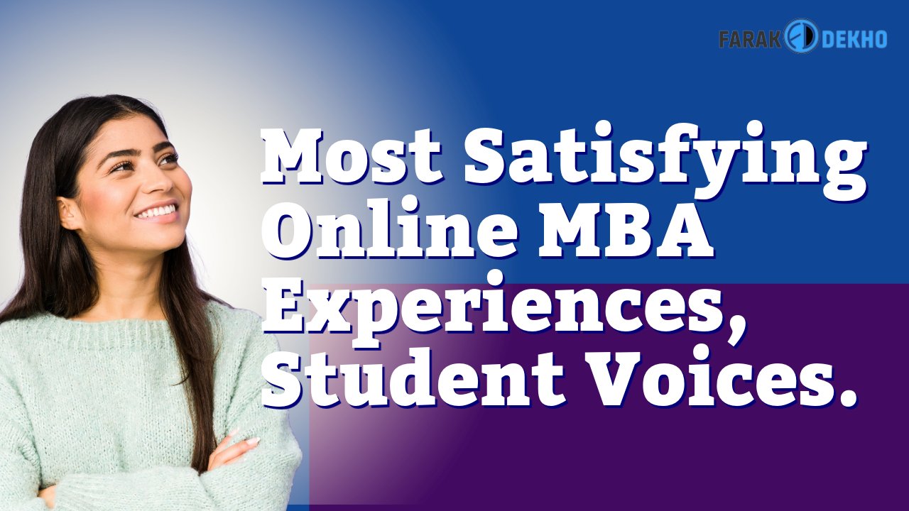 Most Satisfying Online MBA Experiences