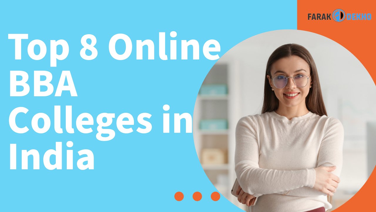 Top 8 Online BBA Colleges in India