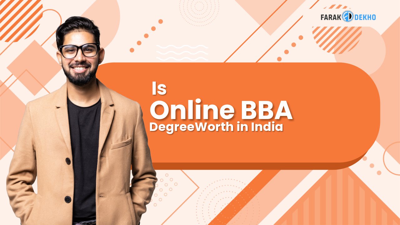 Is Online BBA Worth in India Is Online BBA Worth in India