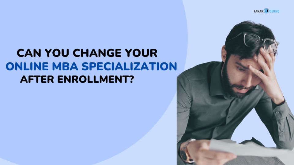 can you change your online mba specialization