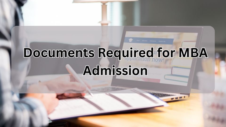 documents required for mba admission